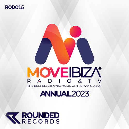 VA - Move Ibiza Radio Annual 2023 [ROD0015]
